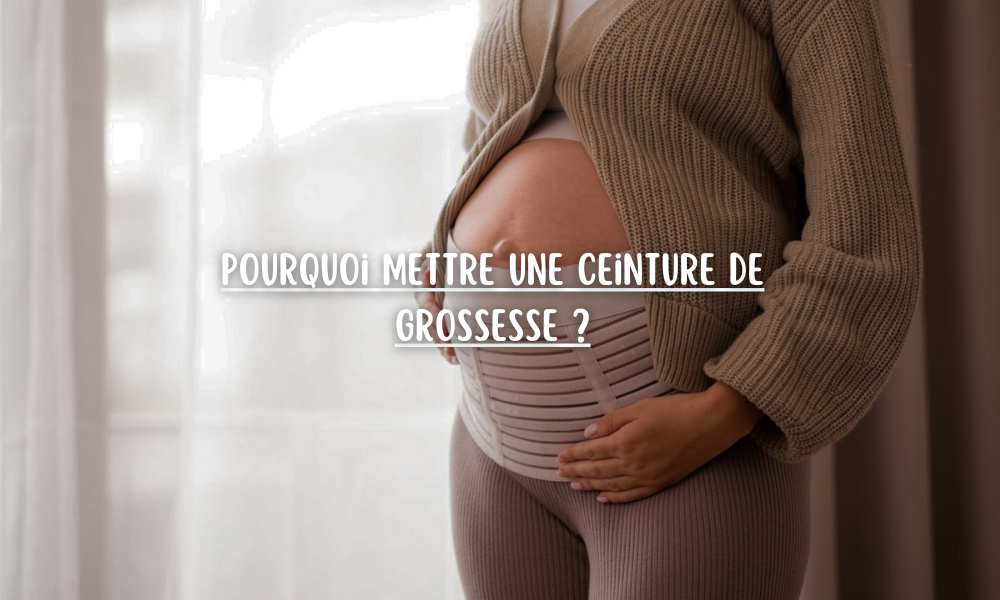 Pourquoi mettre une ceinture de grossesse ?
